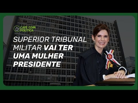 Posse terá tom feminista, afirma futura presidente do Superior Tribunal Militar