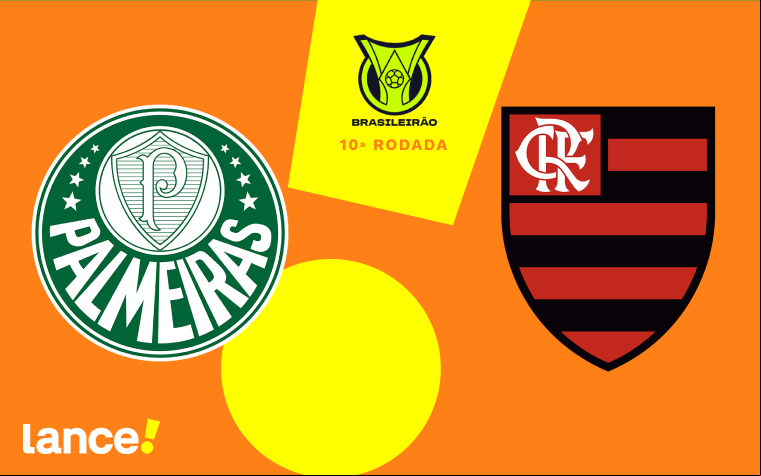 Palmeiras e Flamengo se enfrentam pela décima rodada do Brasileirão (Arte: Lance!)